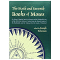 Sixth & Seventh Book of Moses (hc) by Joseph Peterson (ed)