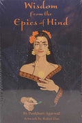 Wisdom from the Epics of Hind by Agarwal & Das