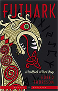 Futhark: Handbook Of Rune Magic by Thorsson & Flowers