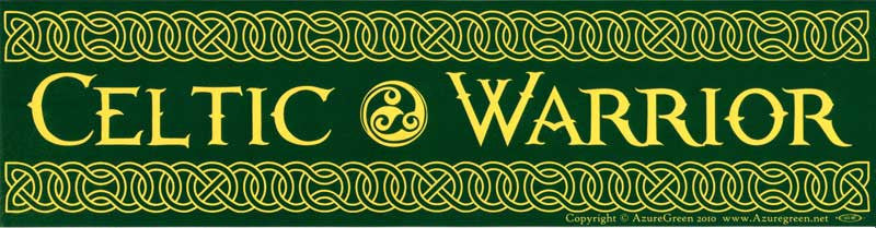 Celtic Warrior bumper sticker